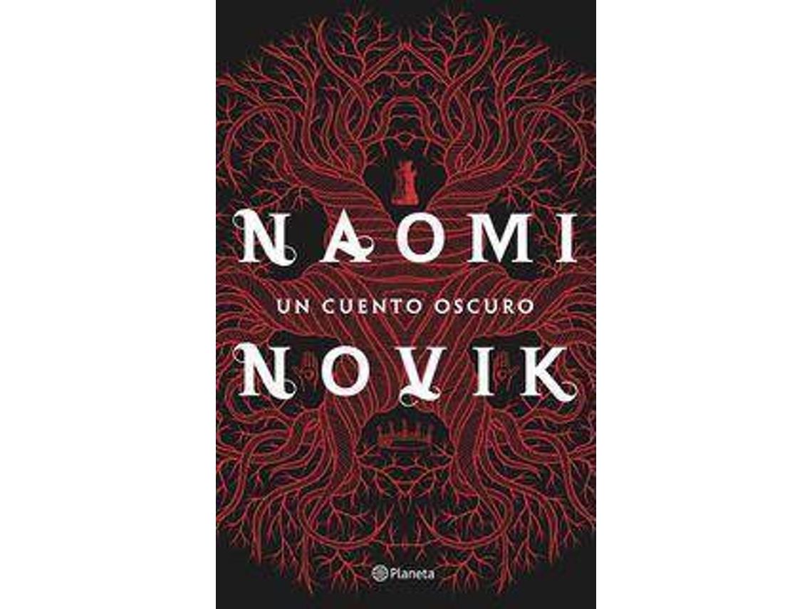 Libro Un cuento oscuro de Naomi Novik (Español)