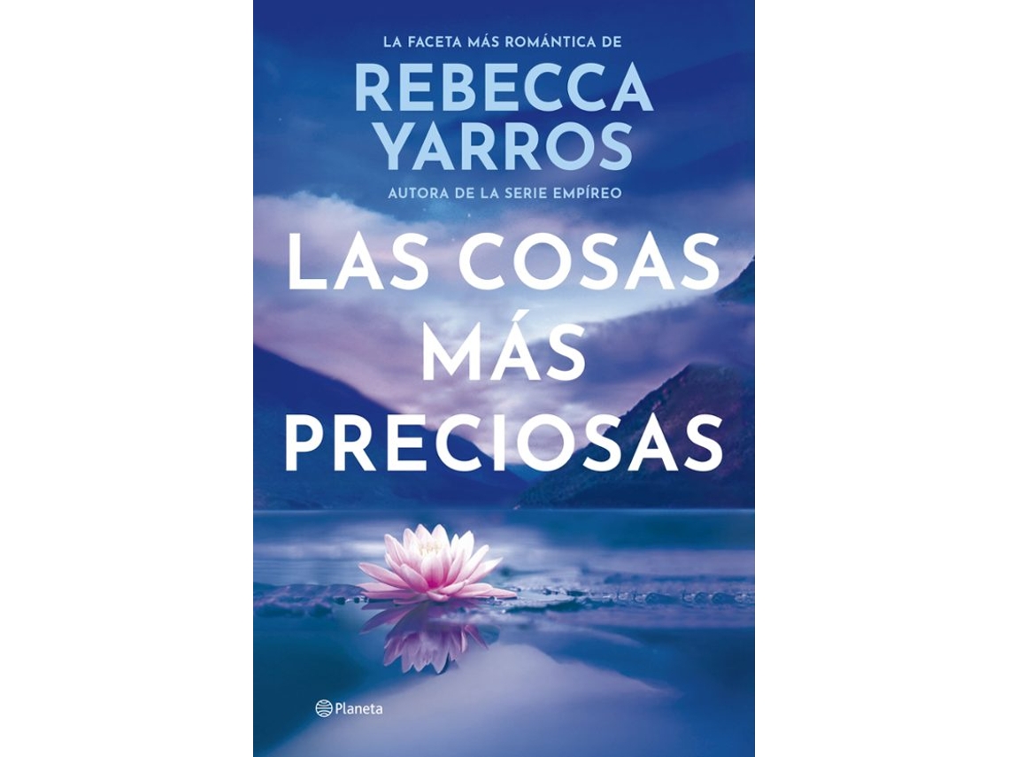 Libro Las Cosas Más Preciosas de Rebecca Yarros (Español)