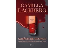 Libro Sueños de bronce (Serie Faye 3) de Camilla Läckberg (Español)