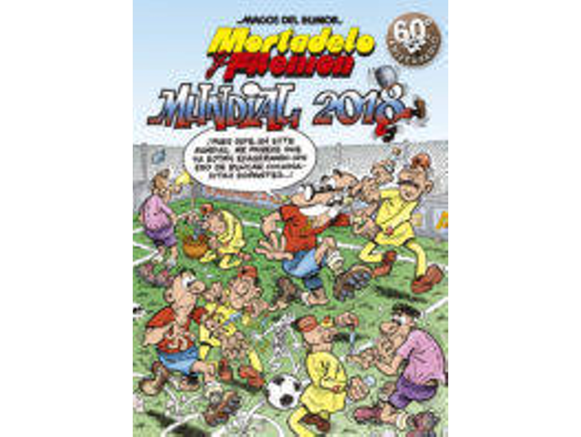 Libro Mortadelo y Filemón: Mundial 2018 de Francisco Ibáñez (Año de edición - 2018)