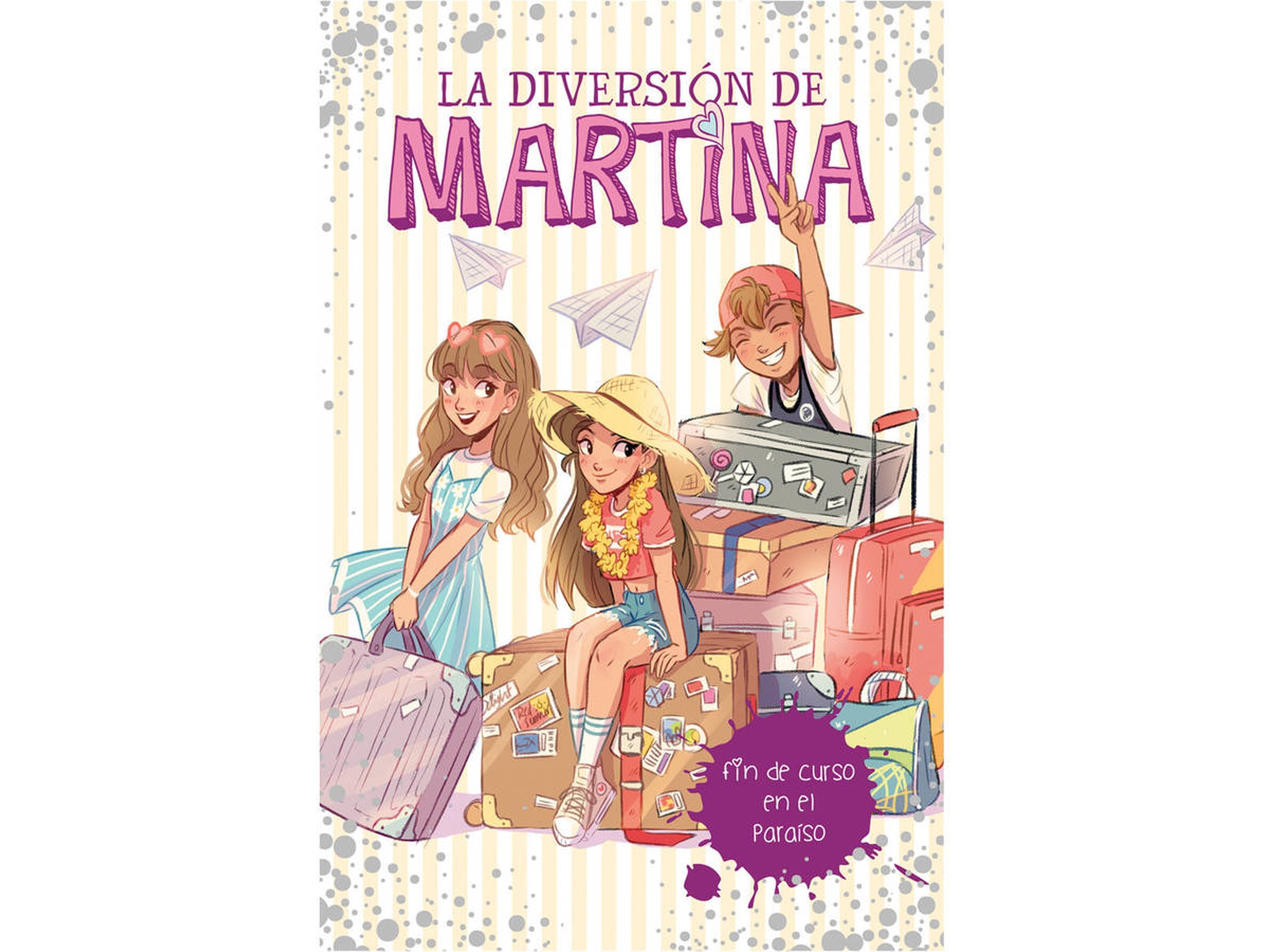 Libro La diversión de Martina 4 - Fin de curso en el paraíso de Martina D'antiochia