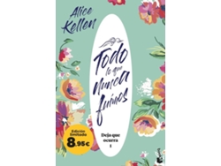 Libro Todo Lo Que Nunca Fuimos (Deja Que Ocurra, 1): Edición Limitada A Precio Especial de Alice Kellen (Español)