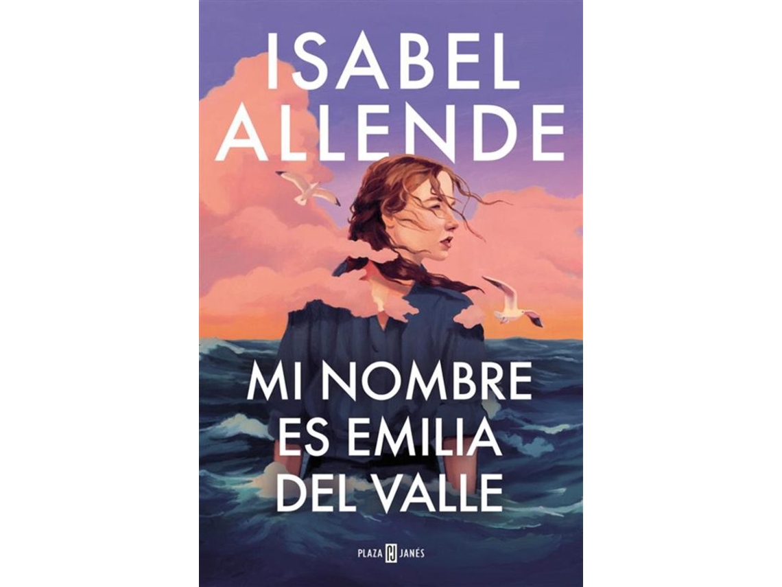 Libro Mi Nombre Es Emilia Del Valle de Isabel Allende (Español)