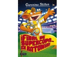 Libro 65. ¡Final De Supercoa! De Geronimo Stilton (Año de edición - 2017)
