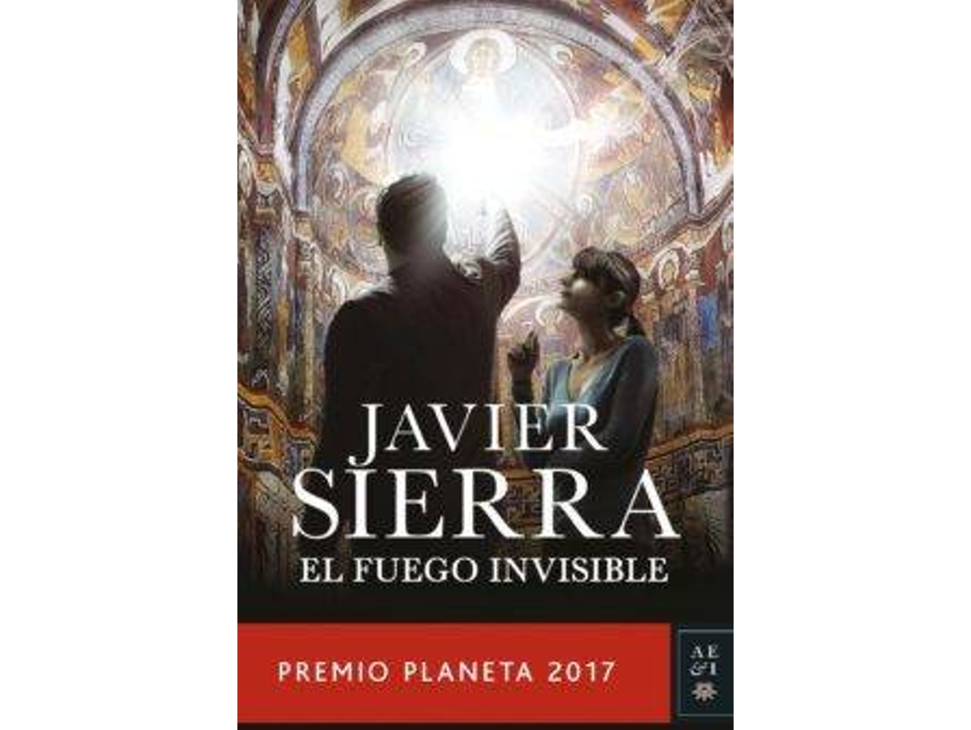 Libro El Fuego Invisible de Javier Sierra (Año de edición - 2017)