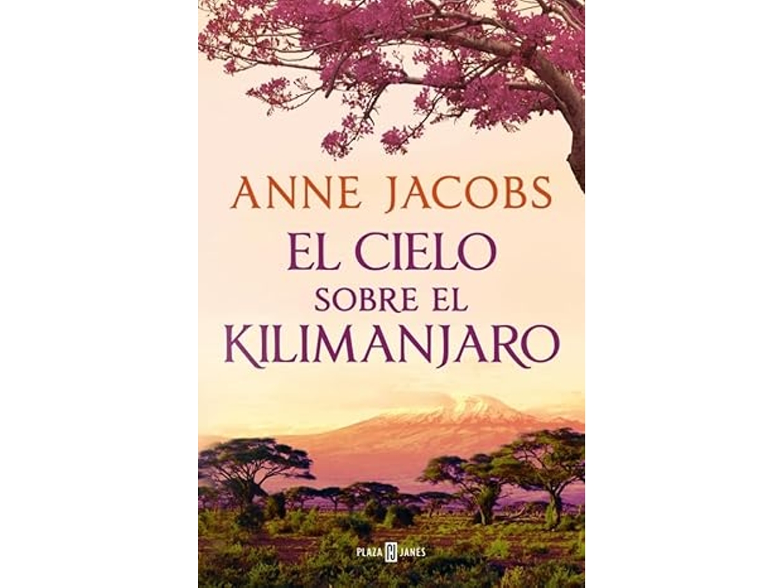 Livro El Cielo Sobre El Kilimanjaro Sueños De Africa 1 de Anne Jacobs (Español)