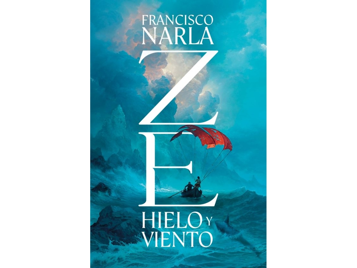 Livro ZE - Hielo y Viento de Francisco Narla (Español)