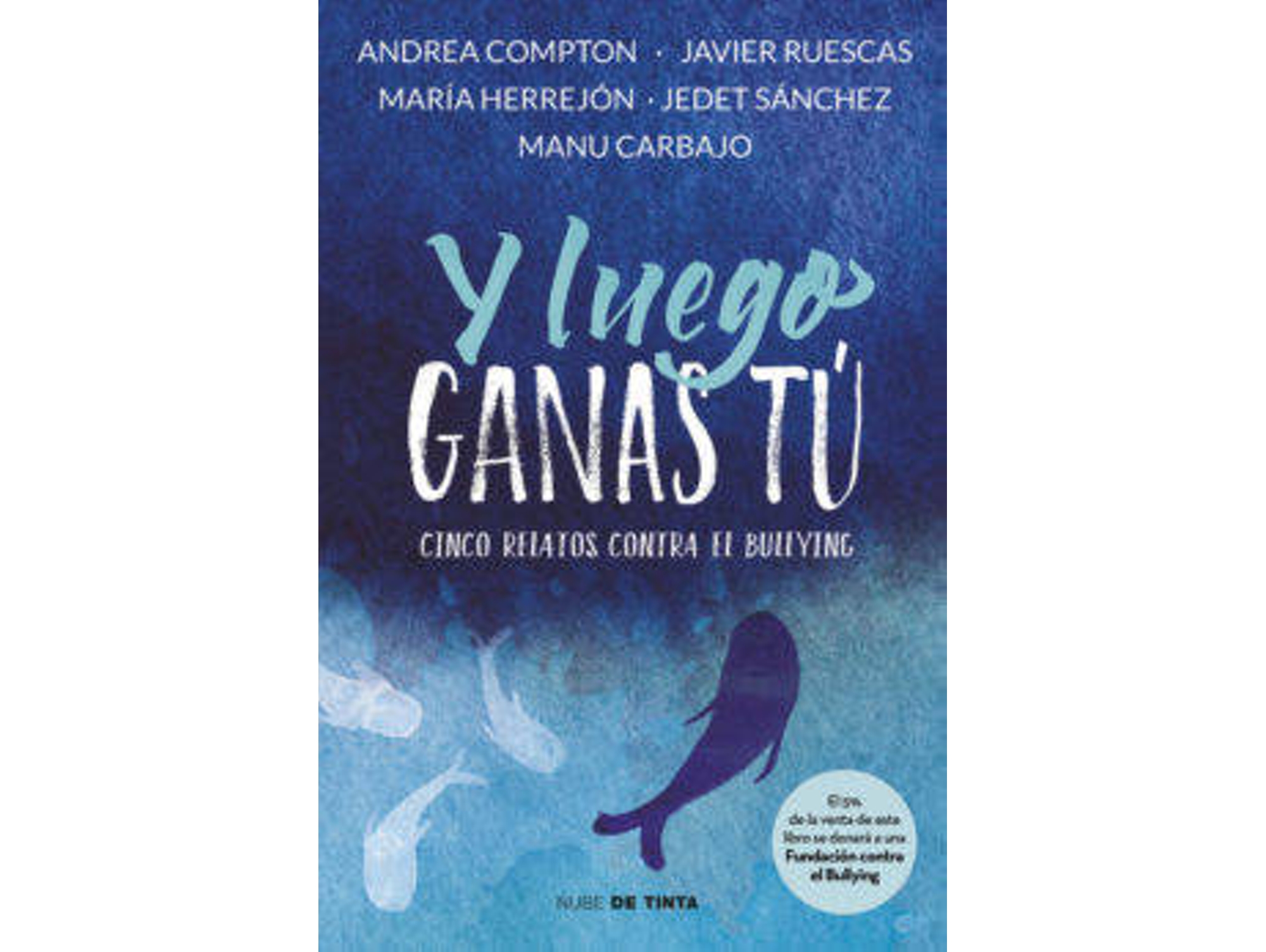 Libro Y Luego Ganas Tu de Varios Autores (Año de edición - 2017)