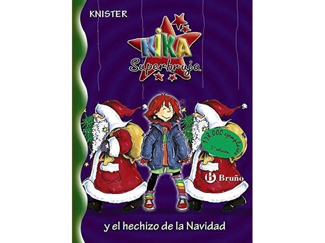 Libro Kika Superbruja y el Hechizo de Navidad de Knister (Año de edición - 2005)