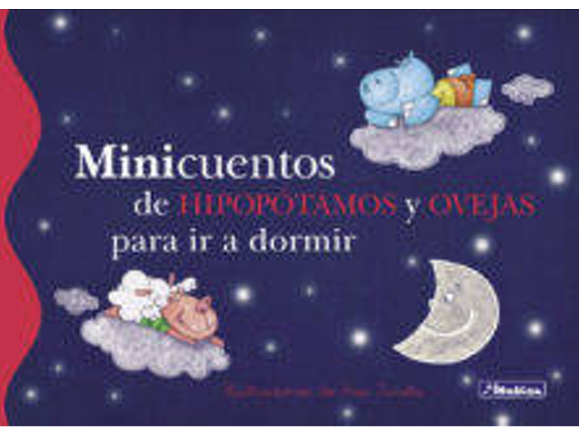Libro Minicuentos De Hipopota Y Ovejas Para Dormir de Varios Autores (Año de edición - 2013)