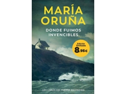 Libro Donde Fuimos Invencibles (Los Libros Del Puerto Escondido): Edición Limitada A Precio Especial de María Oruña (Español)