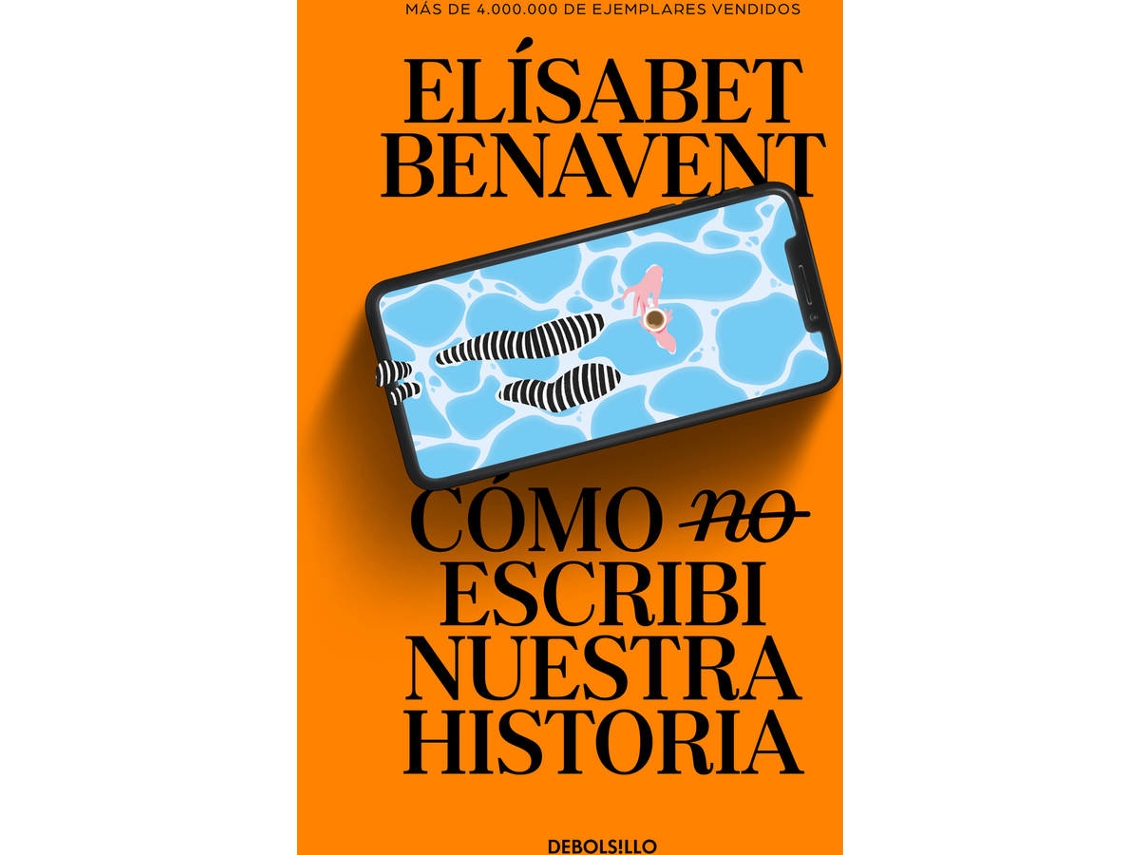Libro Como Escrebi Nuestra Historia de Elísabet Benavent (Español)
