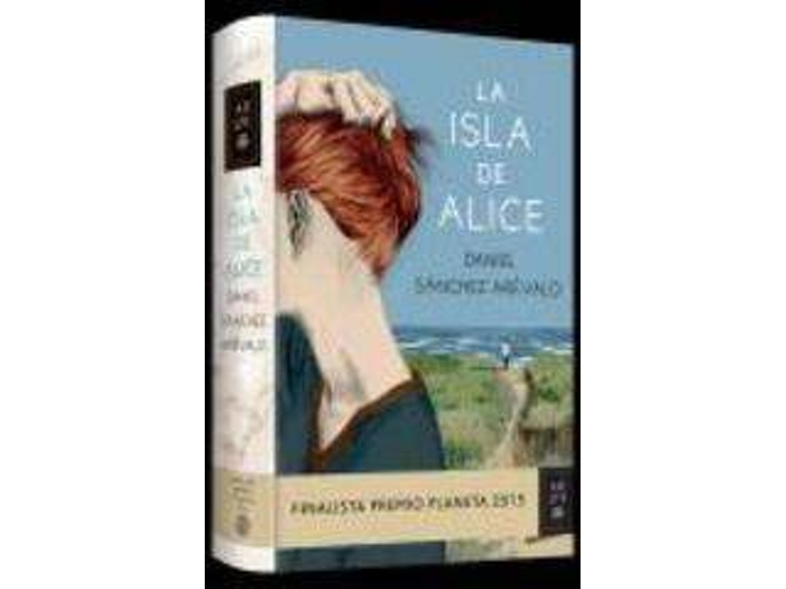 Libro La isla de Alice de Daniel Sánchez Arévalo (Español - Tapa Dura)