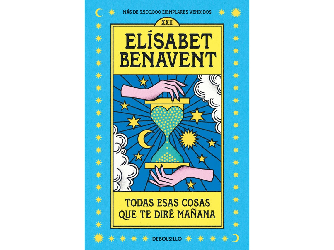 Libro Todas esas cosas que te diré mañana de Elísabet Benavent (Español)