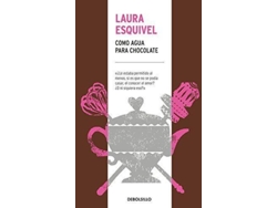 Libro Como agua para chocolate de Laura Esquivel