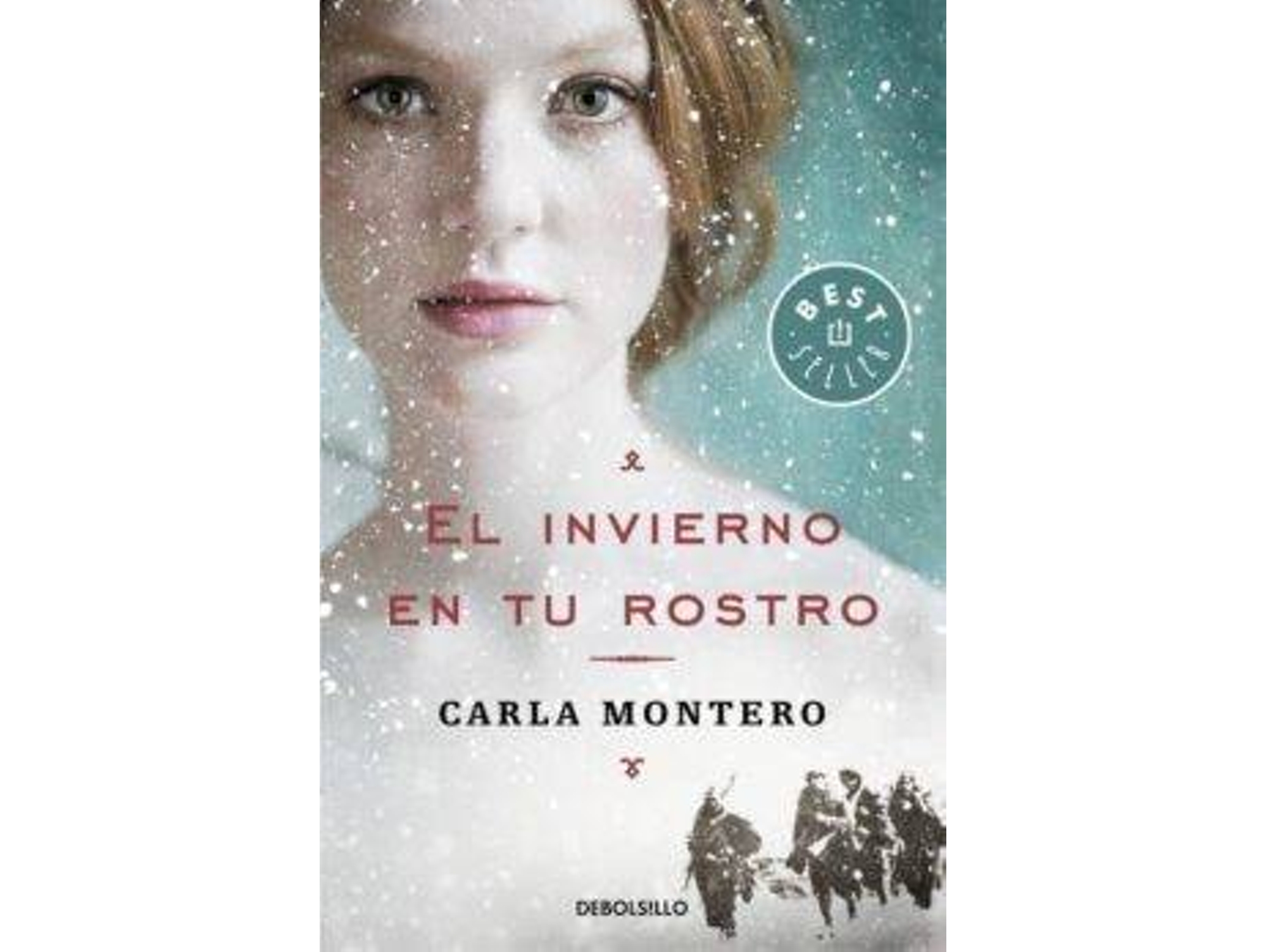Libro El Invierno En Tu Rostro de Carla Montero (Español)