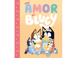 Libro Bluey. Un cuento - Con amor de Bluey de Bluey (Español)