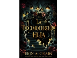 Libro La decimotercera hija de Craig, Erin A. (Español)