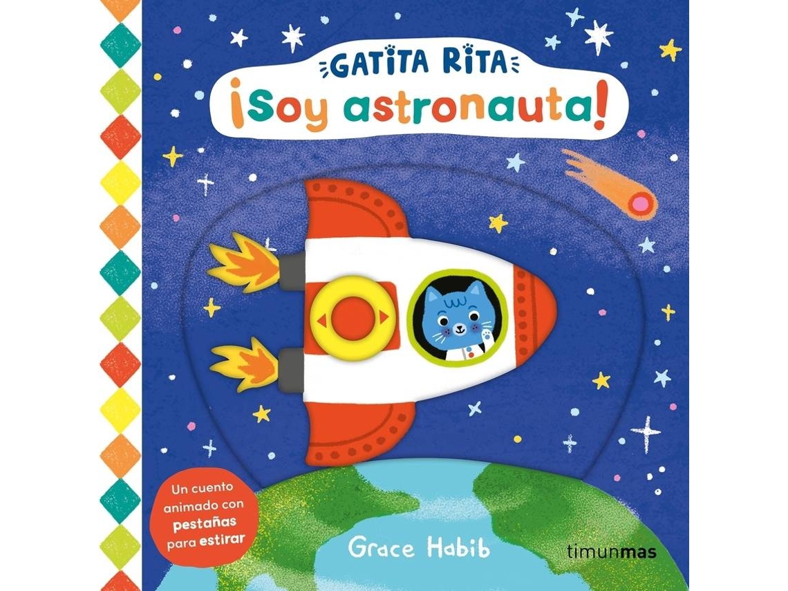 Libro Gatita Rita. ¡Soy astronauta! de Habib, Grace (Español)