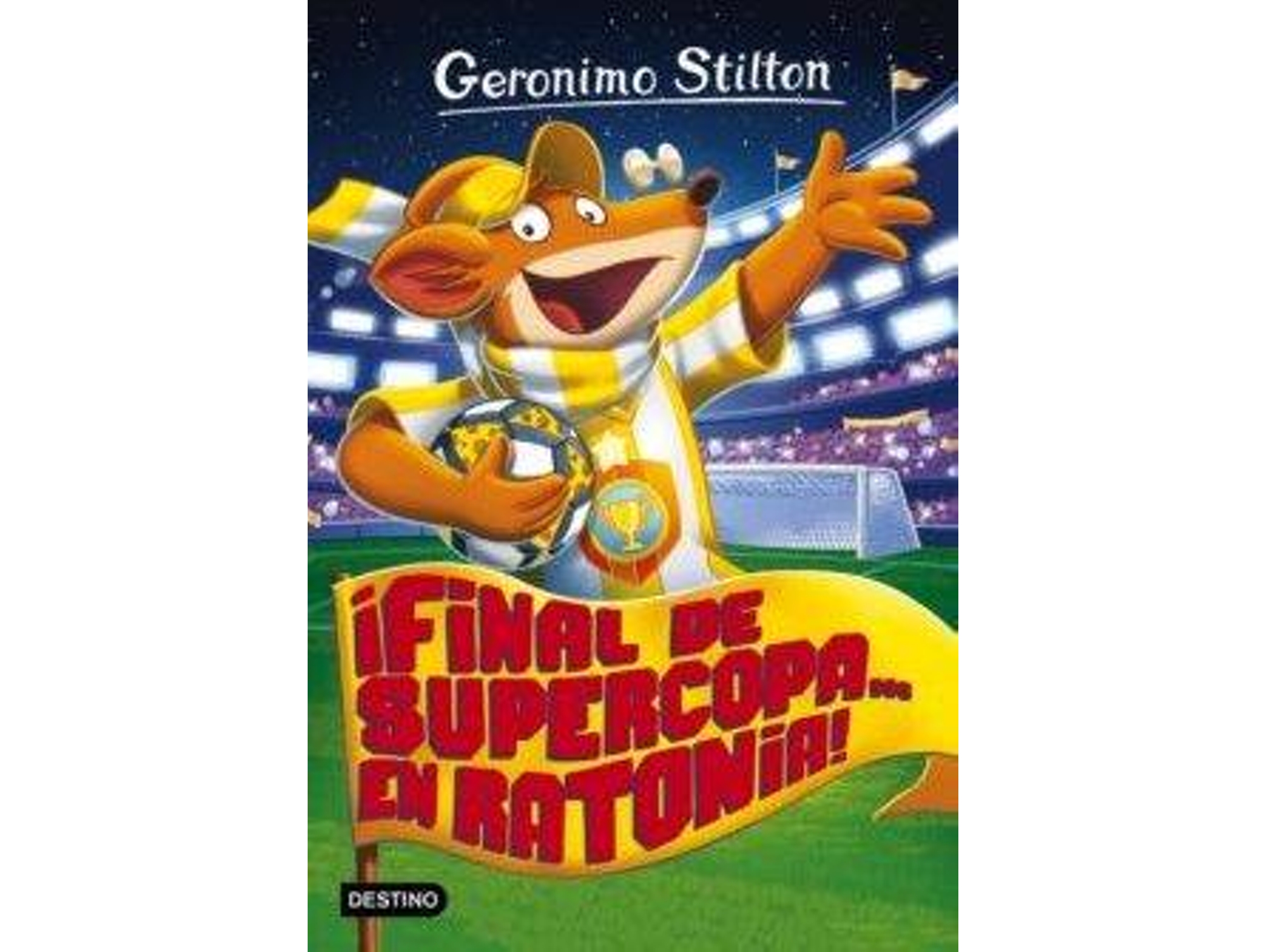 Libro 65. ¡Final De Supercoa! De Geronimo Stilton (Año de edición - 2017)