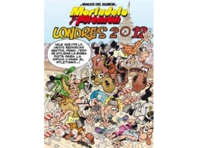 Libro Mortadelo y Filemón: Londres 2012 de Francisco Ibáñez (Año de edición - 2012)