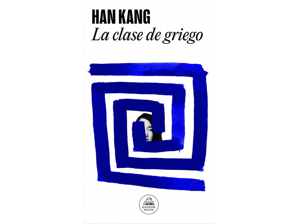 Libro LA CLASE DE GRIEGO de Kang, Han (Español)