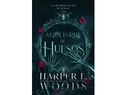 Libro Aquelarre de huesos de Woods, Harper L. (Español)