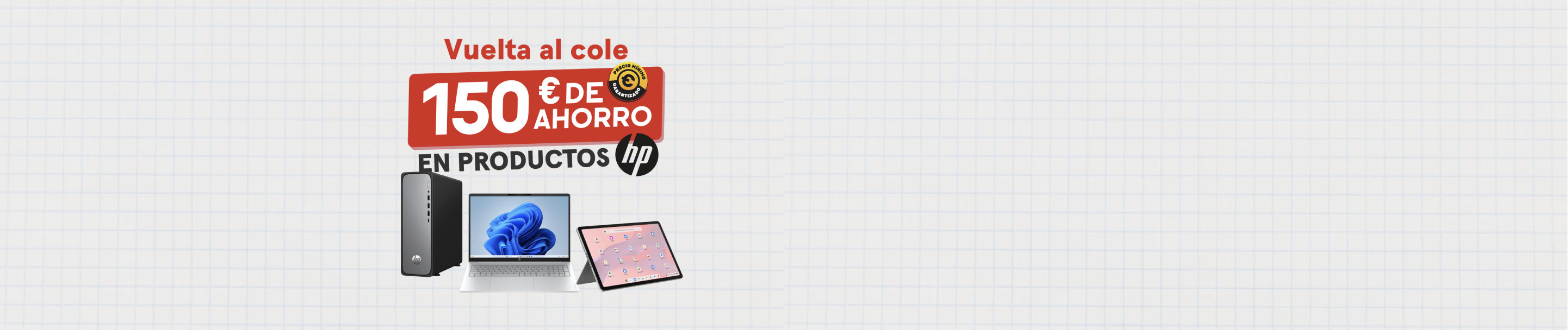 HP WEEK - Hasta 150€ de ahorro en portátiles, sobremesas, impresoras y mucho más