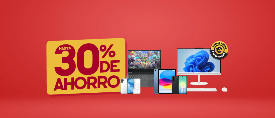 Hasta el 30% de ahorro en portátiles, smartphone, tablets, y mucho más